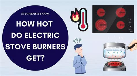 how hot does a stove burner get